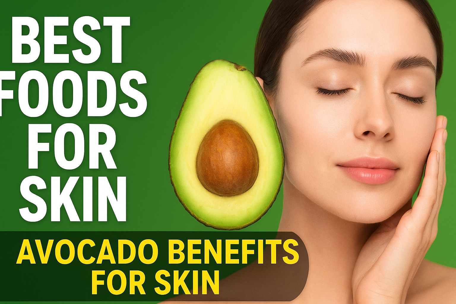 Avocado benefits for skin